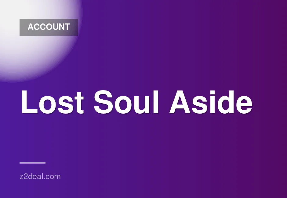 Lost Soul Aside Deluxe Edition Game Account for Sale