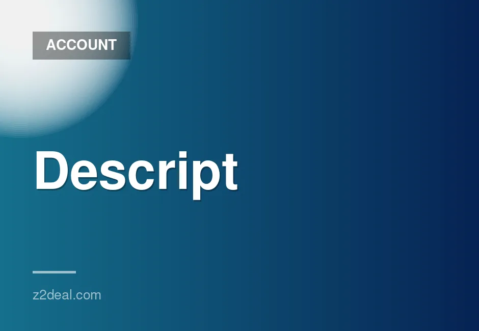 Descript 1-Year Creator Plan - Private Account with Complete Access