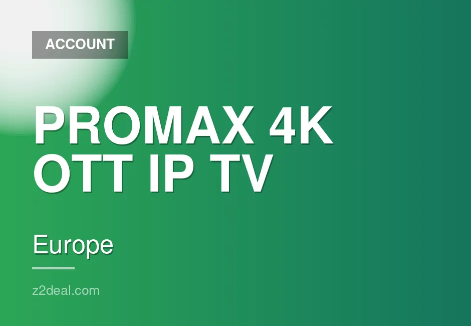 Pro Max 4K IPTV Subscription - 6 Months Fast Delivery and Stable Service for Europe