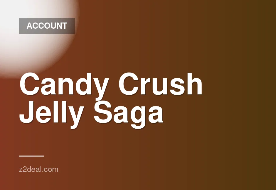 Candy Crush Jelly Saga Account with 15000 Levels Completed for iOS and Android - Speedy Service & Verified & Safe