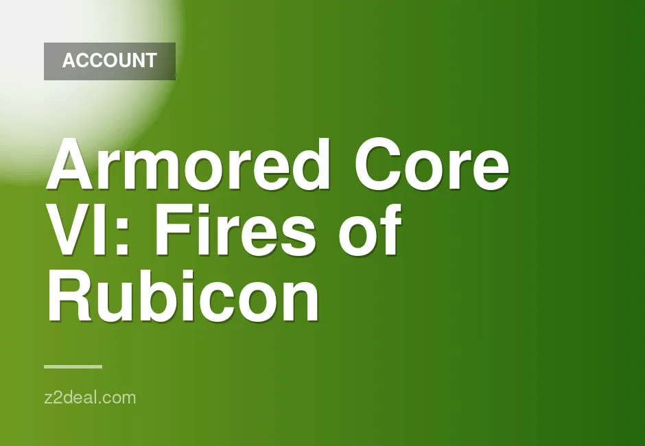 Armored Core VI Fires of Rubicon Steam Account with Instant Delivery and Free Game Choice