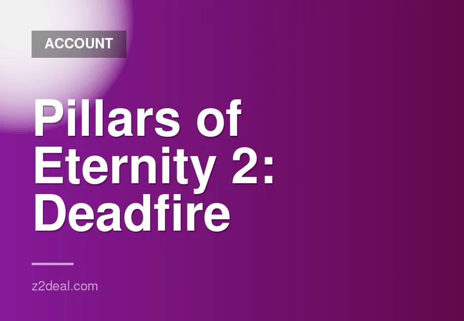 Pillars of Eternity 2: Deadfire New Steam Account, 0 Hours Played, Data Changeable, Quick Delivery