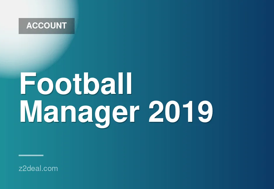 Football Manager 2019 Steam Account with Email, Data Change, Full Access, 100% Secure