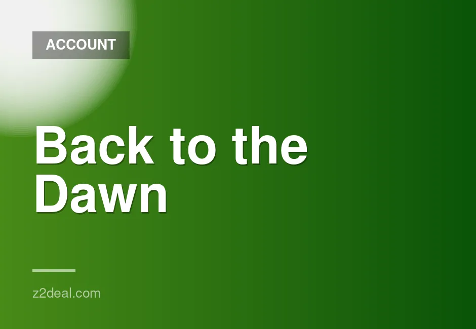Game Accounts for Back to the Dawn