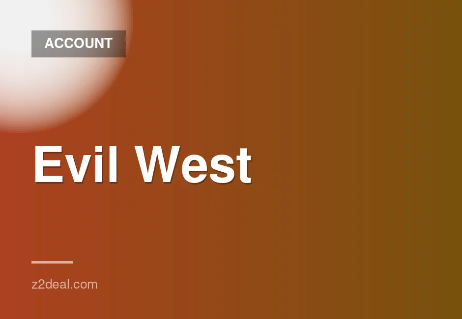 Evil West Game Accounts for Sale