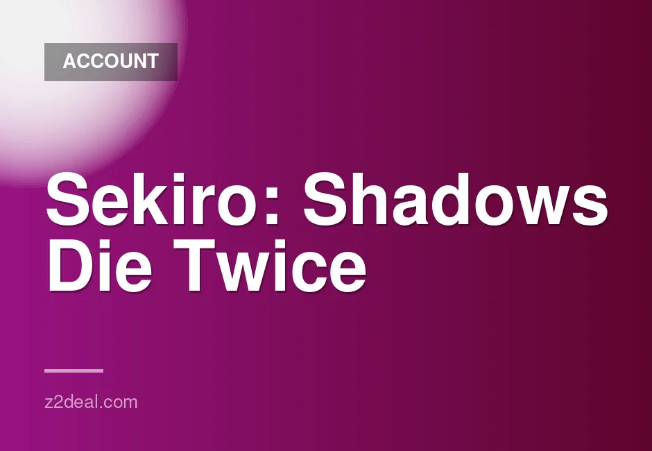 Sekiro: Shadows Die Twice Steam Account with Instant Delivery and Free Game Choice
