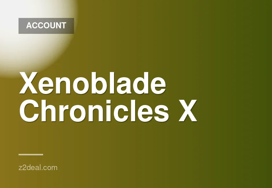 Xenoblade Chronicles X Definitive Edition digital copy for Nintendo Switch sub-account