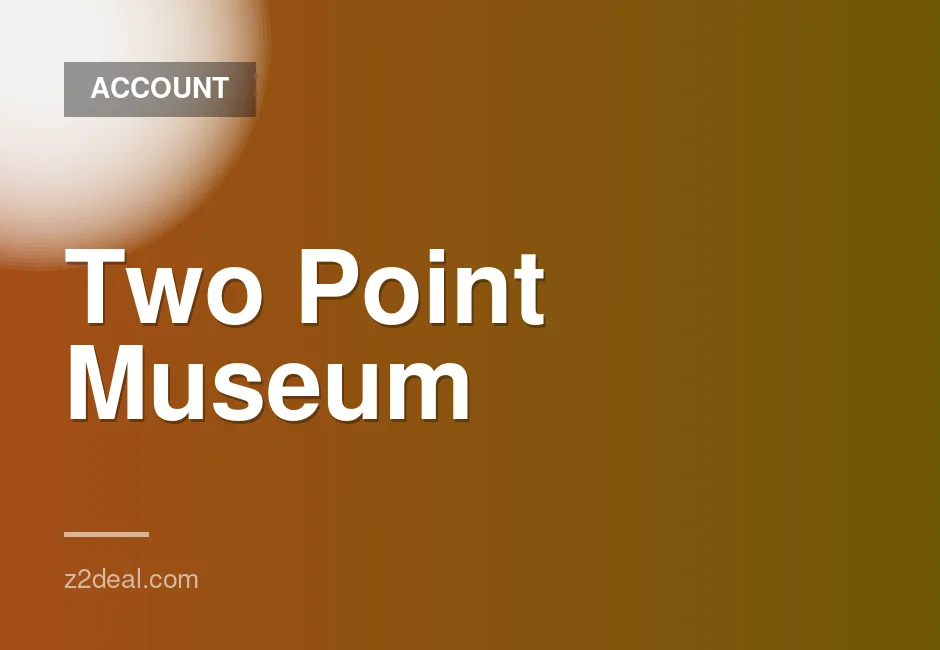 Two Point Museum Steam Account Global Access