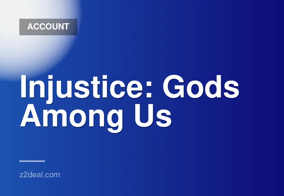 Complete Injustice: Gods Among Us Account with 200M Power Credits and 100K Nth Metal