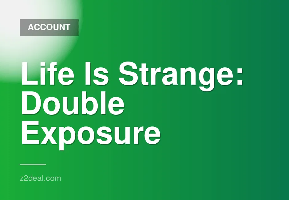 Life is Strange Double Exposure Ultimate Edition Steam Account Global Access
