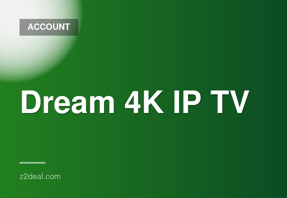 6-Month Dream 4K IPTV Subscription for UHD Streaming and Worldwide Channels