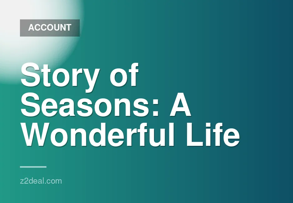 New Steam Account for Story of Seasons: A Wonderful Life - 0 Hours Played, Quick Delivery