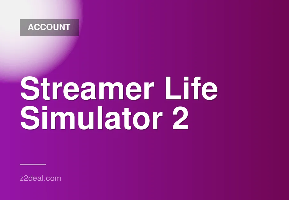 Streamer Life Simulator 2 with 30-Day Shared Offline Access to Streamer Life Simulator 1