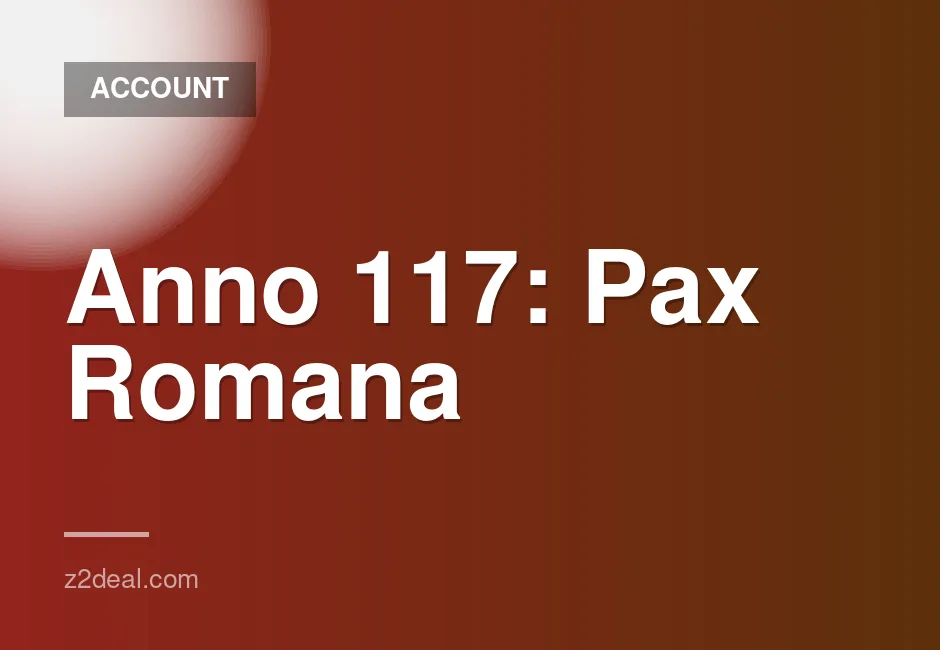 30-Day Shared Offline Access for Anno 117: Pax Romana Gold Edition
