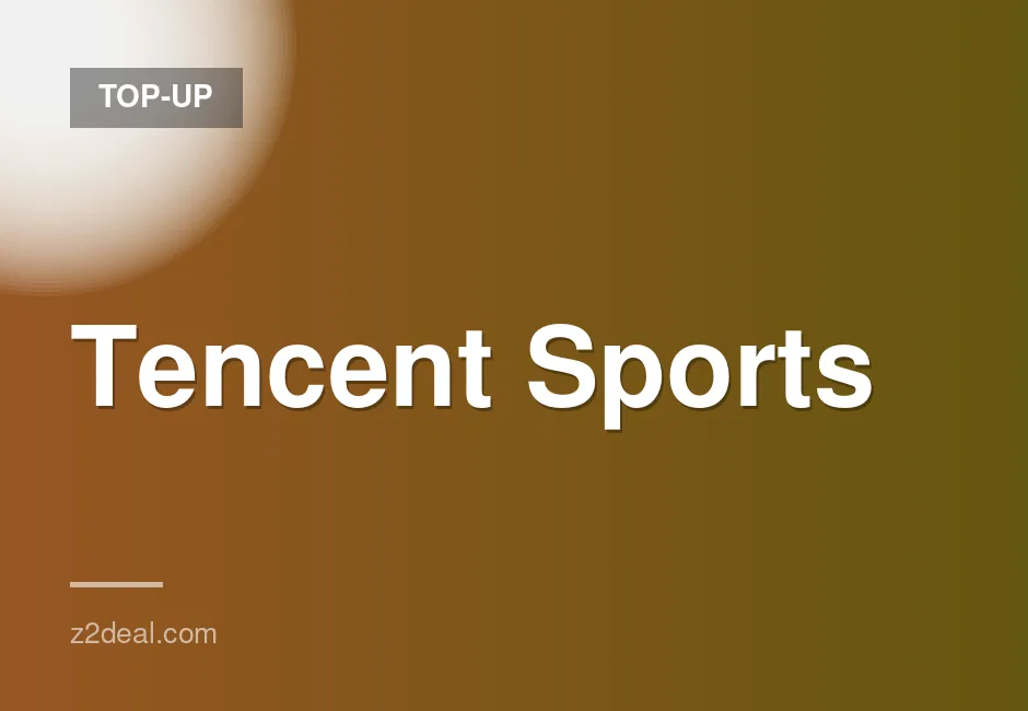 Premium Tencent Sports Top-Up | Direct Top-Up | Region Locked | China | Simple Process