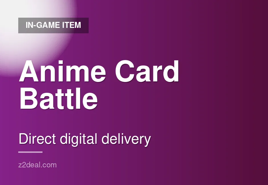 Buy Anime Card Battle In-Game Item | 24/7 Support | Smooth Delivery