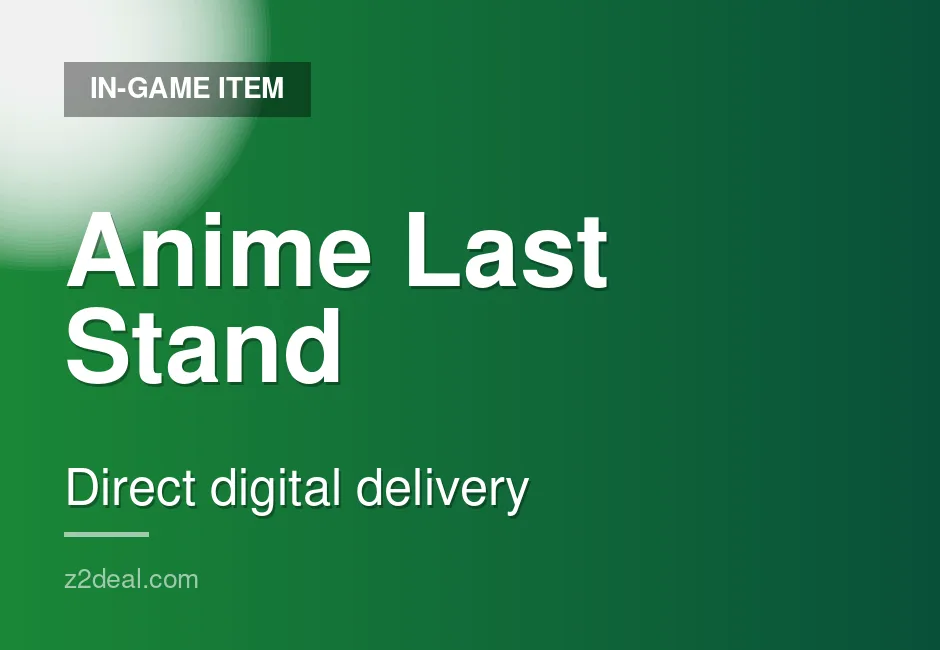 Anime Last Stand In-Game Item - DLC Included - Dependable Seller