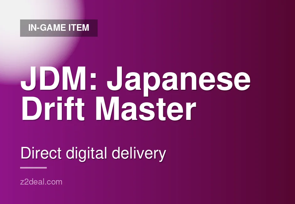Trusted JDM: Japanese Drift Master Game Key | Direct Top-Up | Epic Games | Smooth Delivery