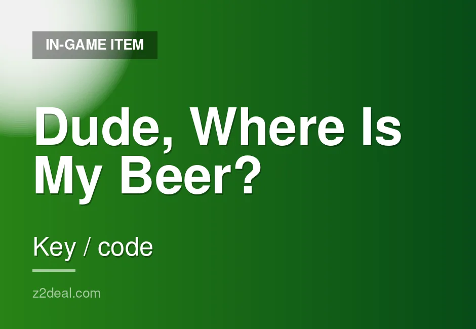 Reliable Dude, Where Is My Beer? Game Key - Xbox - United States - Key Delivery - Buyer Protected