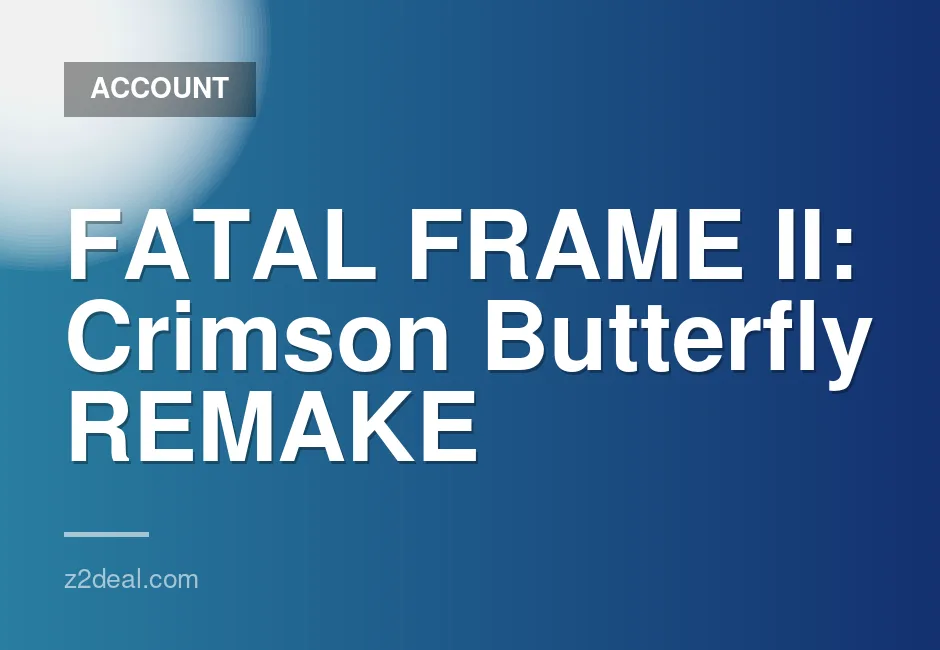 FATAL FRAME II: Crimson Butterfly Remake Digital Deluxe Edition Steam Account Global Access