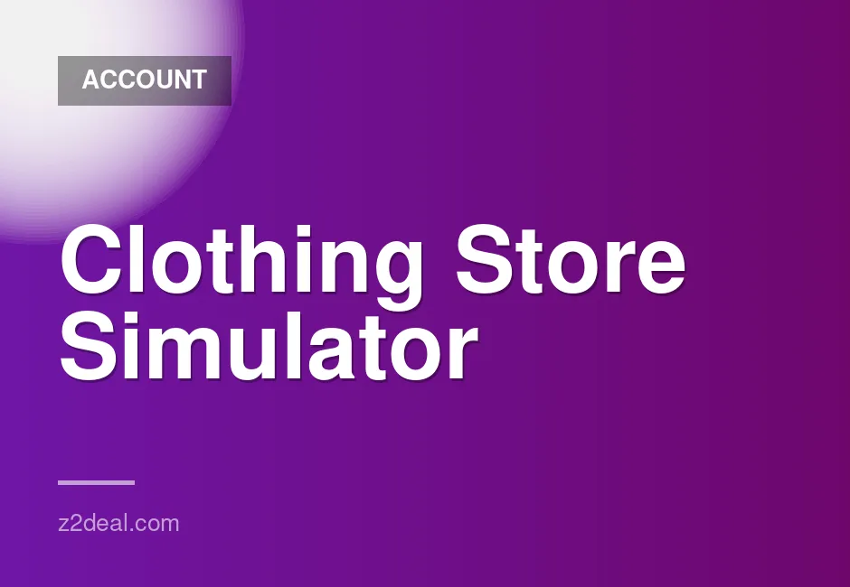 30-Day Offline Access to Clothing Store Simulator Account