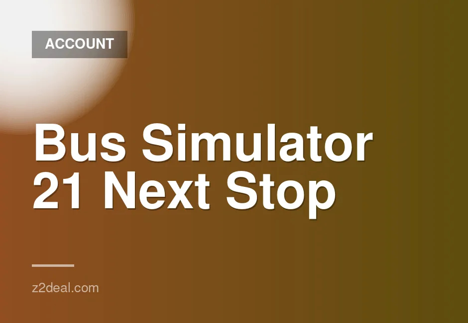 Bus Simulator 21 Next Stop Game Account for Sale