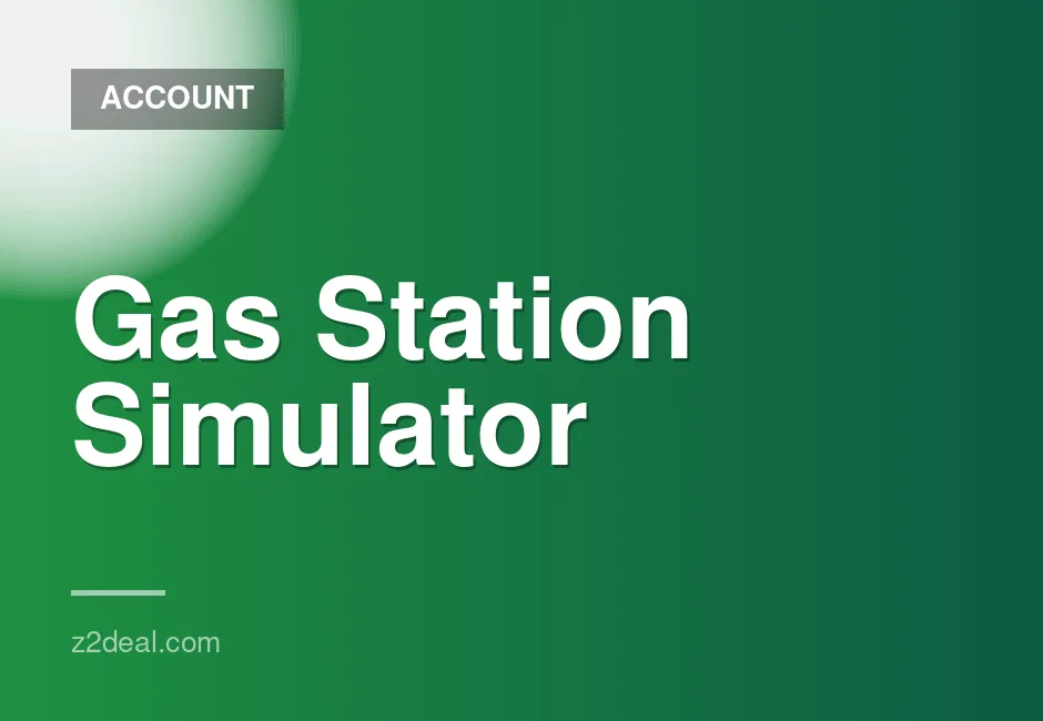Gas Station Simulator Premium Account with Warranty - Buy One Get One Free Offer
