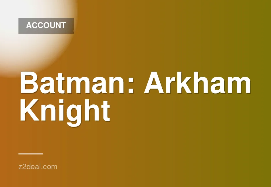 Batman: Arkham Series Steam Account with Offline Mode Access