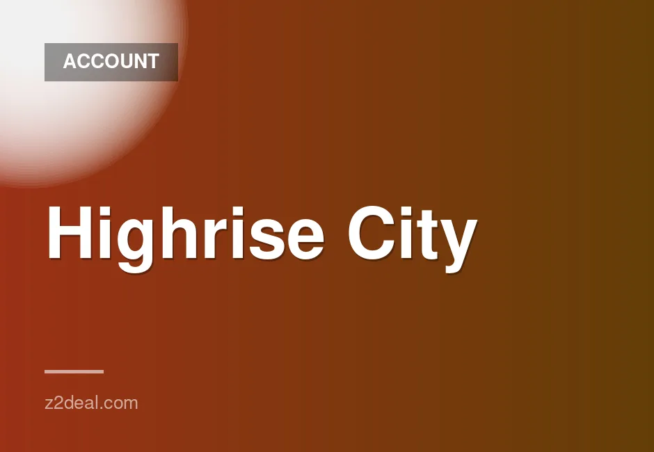New Steam Account for Highrise City - Untouched Hours, Customizable Info, Quick Delivery