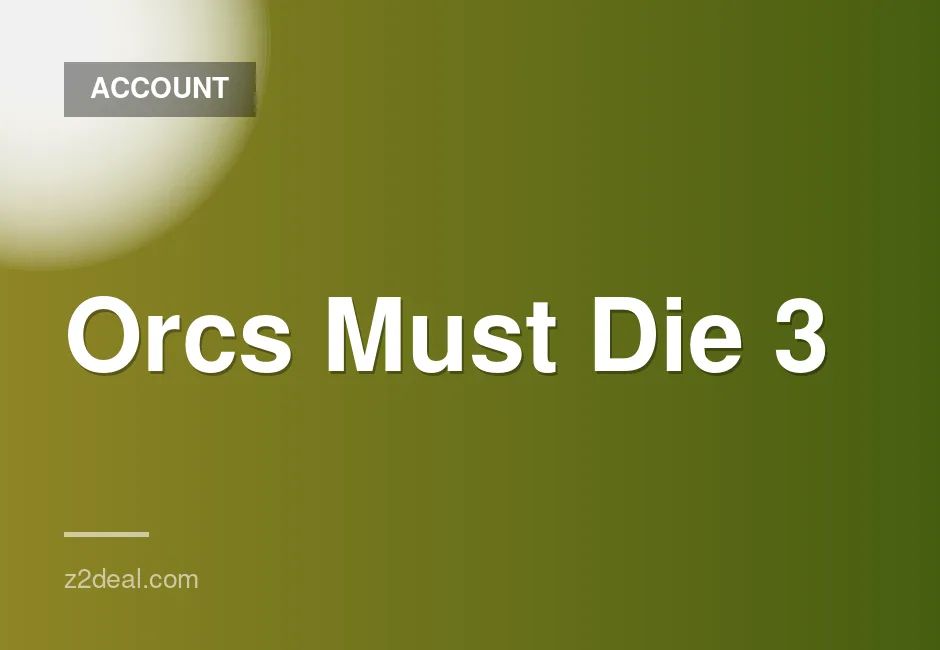 Orcs Must Die 3 account with full access and fast delivery