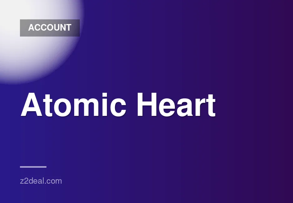 Atomic Heart Steam Account with Instant Delivery and Free Game Choice